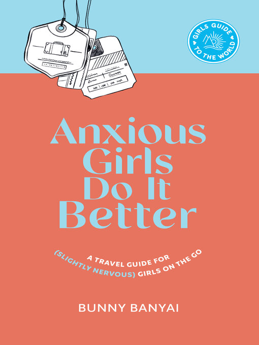 Cover image for Anxious Girls Do It Better